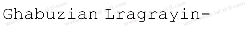 Ghabuzian Lragrayin字体转换
